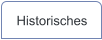 Historisches
